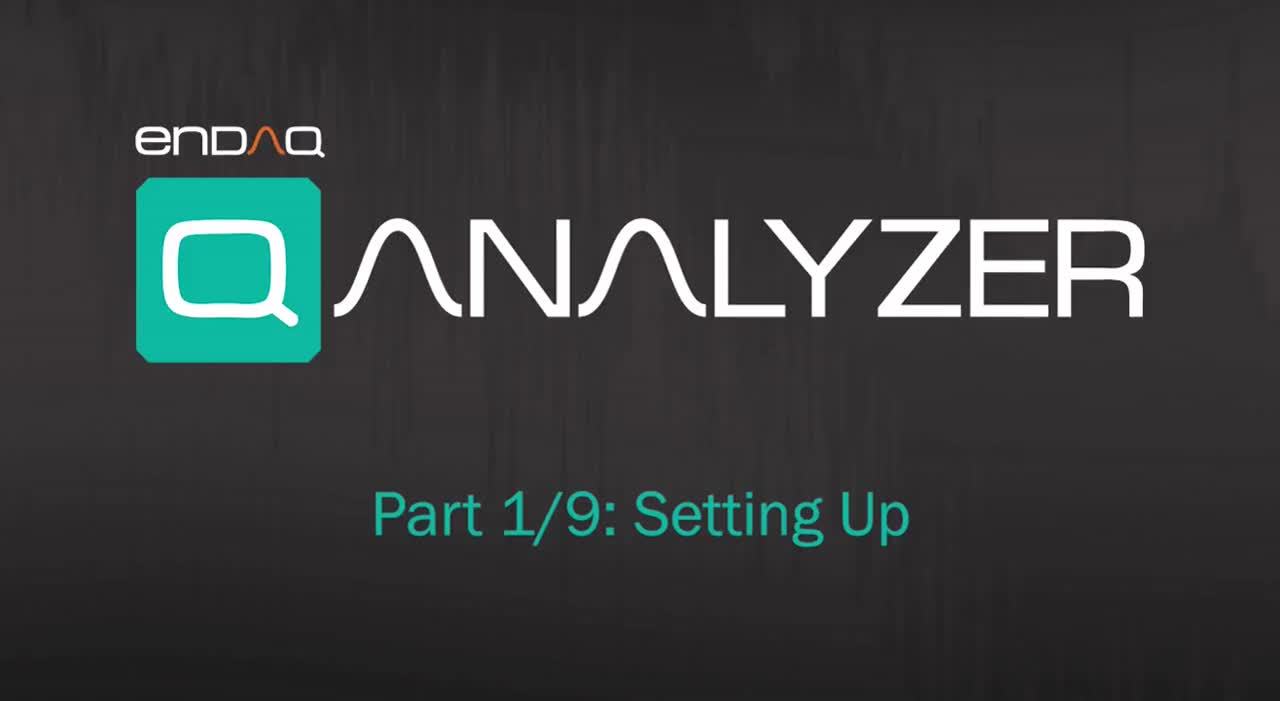 enDAQ Analyzer Part 1/9: Setting Up