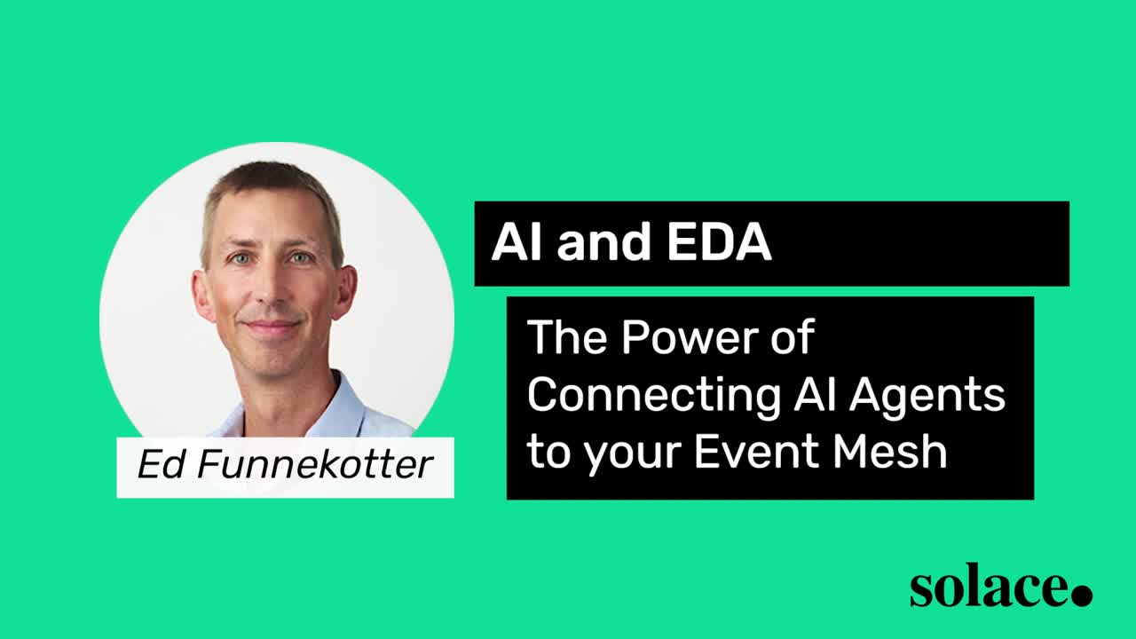The Power of Connecting AI Agents to your Event Mesh