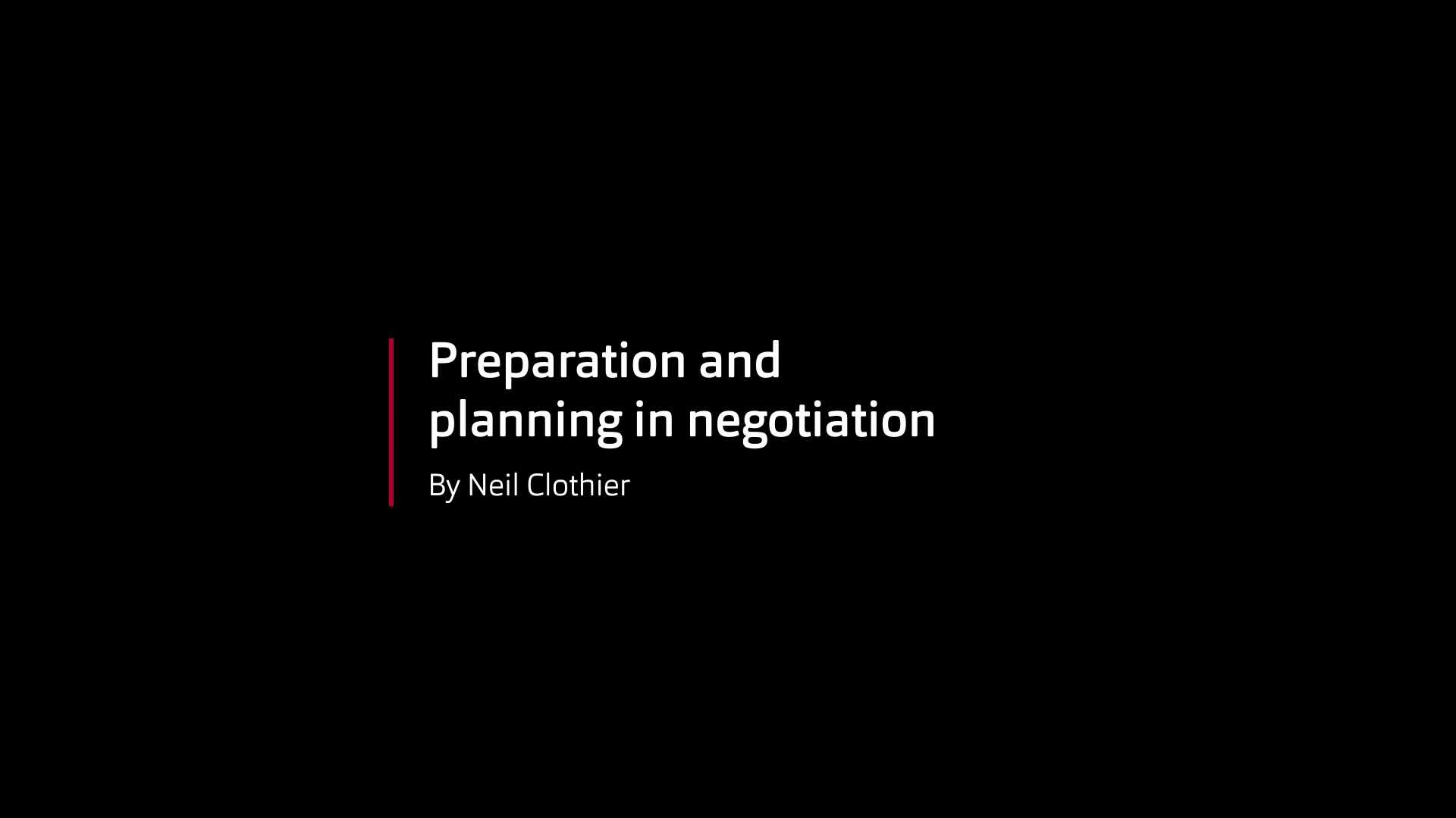 Preparation and planning - Neil Clothier