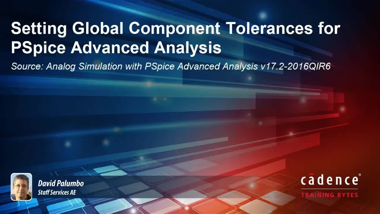 Setting Global Component Tolerances for PSpice Advanced Analysis