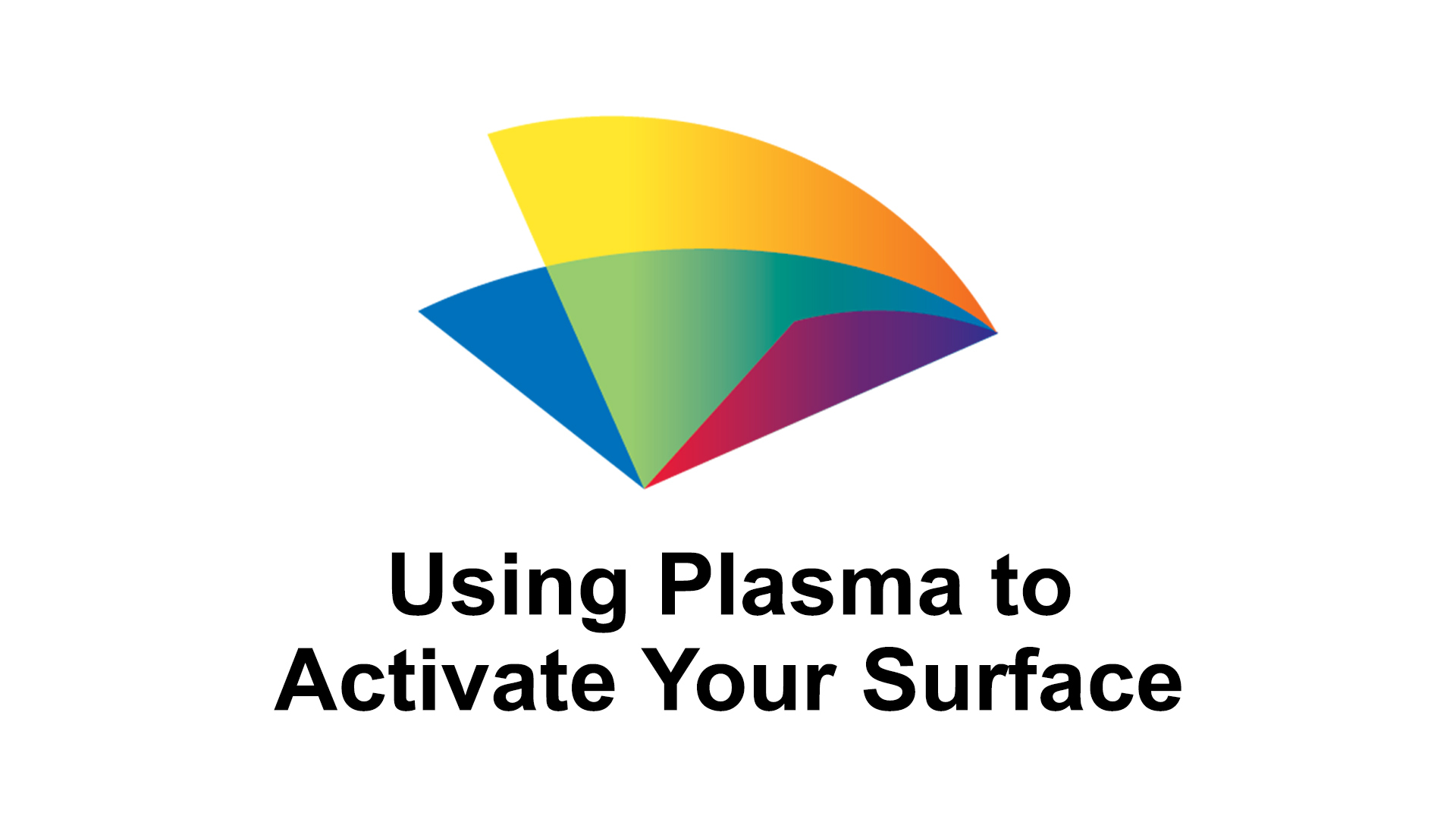 2-using-plasma-to-activate-your-surface