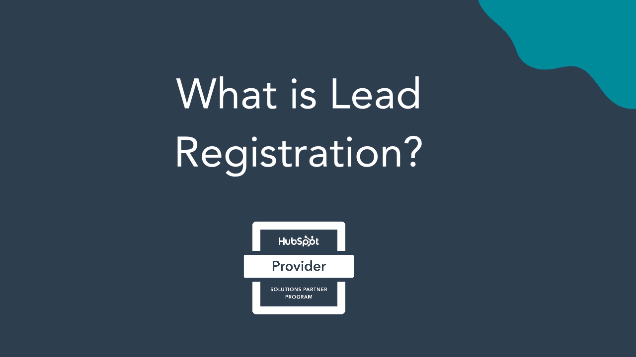 2.1a What is Lead Registration 1.2