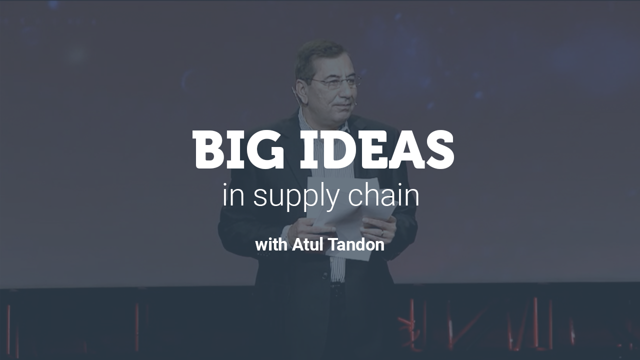 Big Ideas in Supply Chain: A practical approach to the digital supply chain video