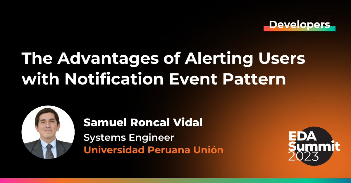 The Advantages of Alerting Users with Notification Event Pattern
