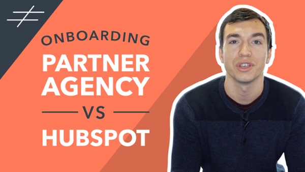 Onboarding with a HubSpot Agency vs. HubSpot