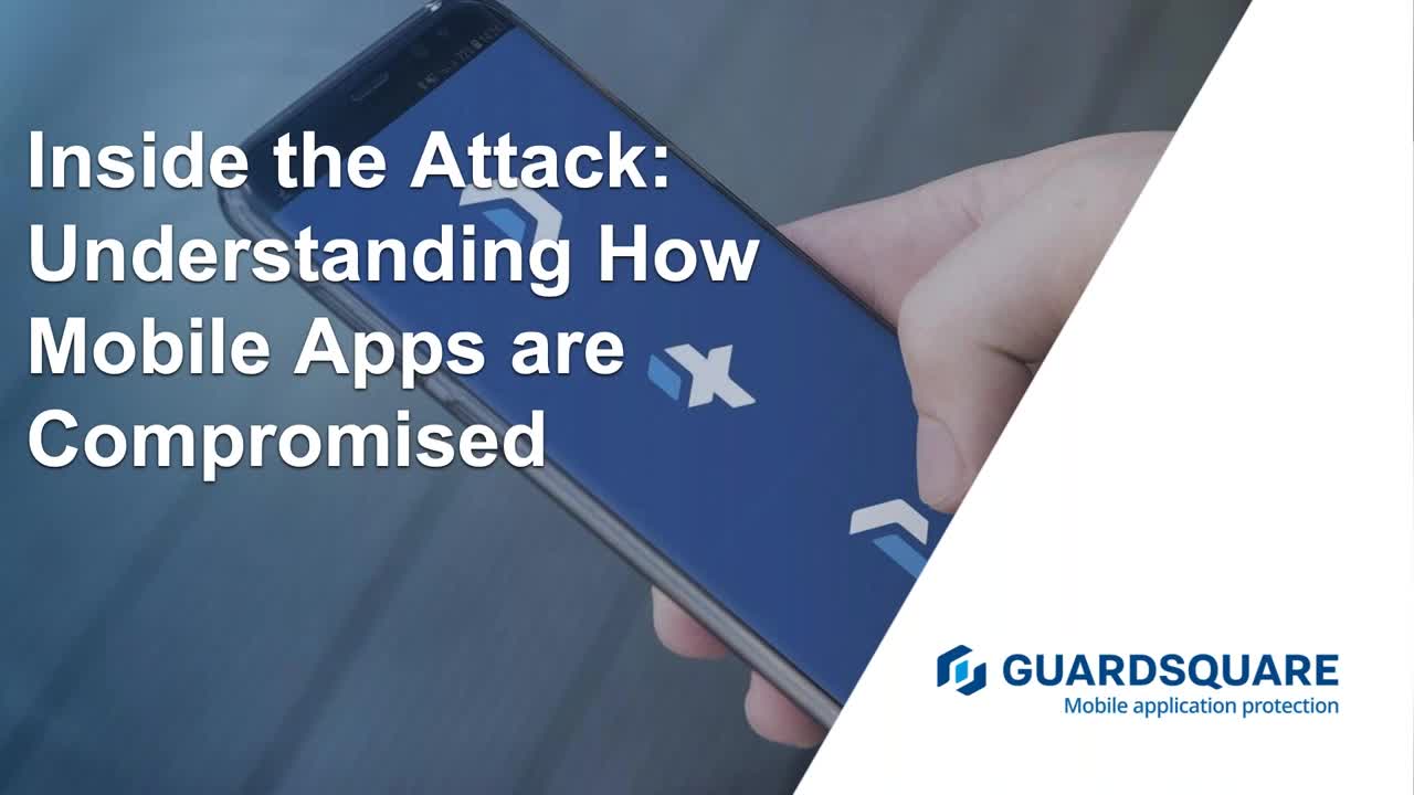 Inside the Attack_ Understanding How Mobile Applications are Compromised