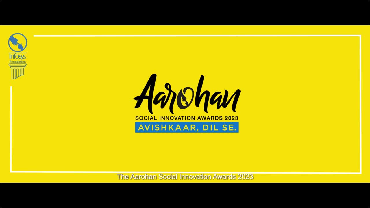 Innovation: Aarohan Social Innovation Awards 2023