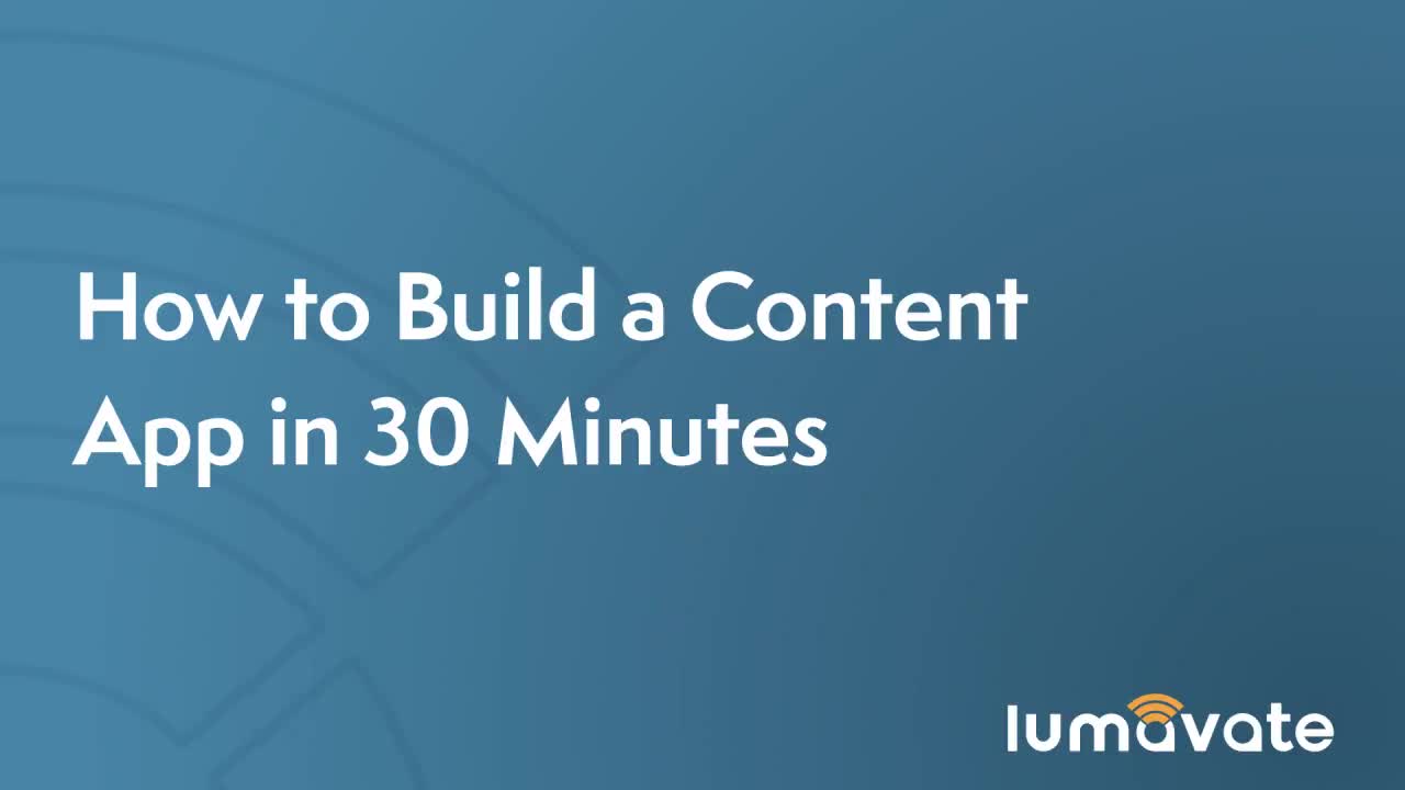Build a Content App in 30 Minutes Video Card