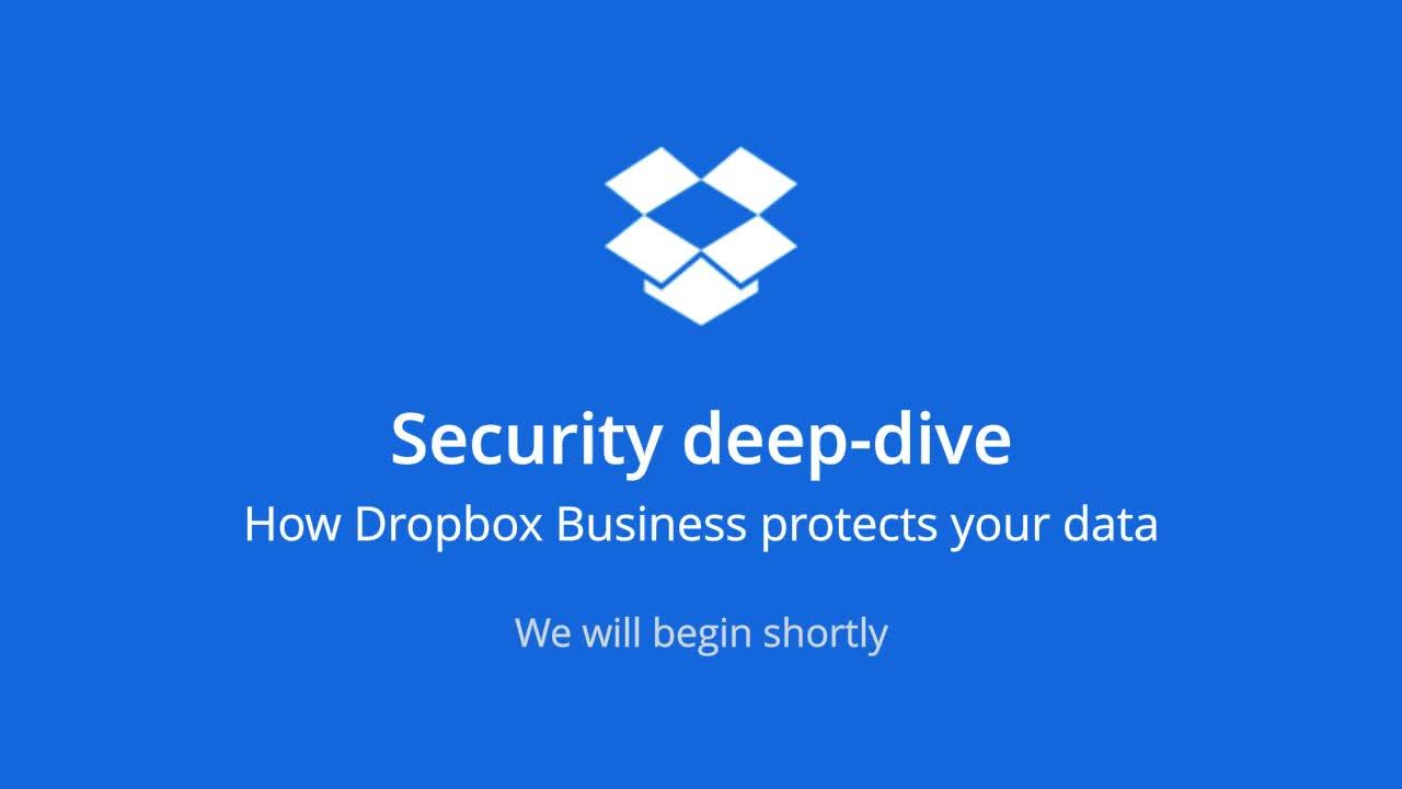 Security deep dive: How Dropbox Business protects your data