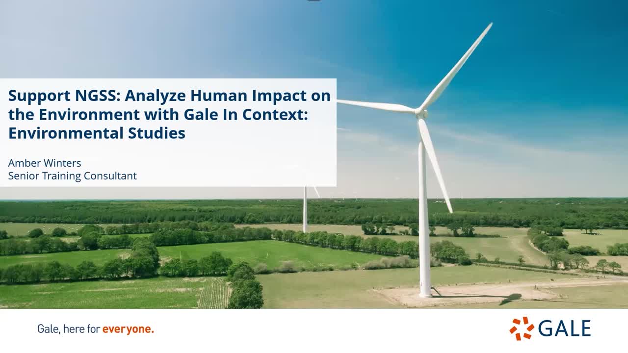 Support NGSS: Analyze Human Impact on the Environment with Gale In Context: Environmental Studies