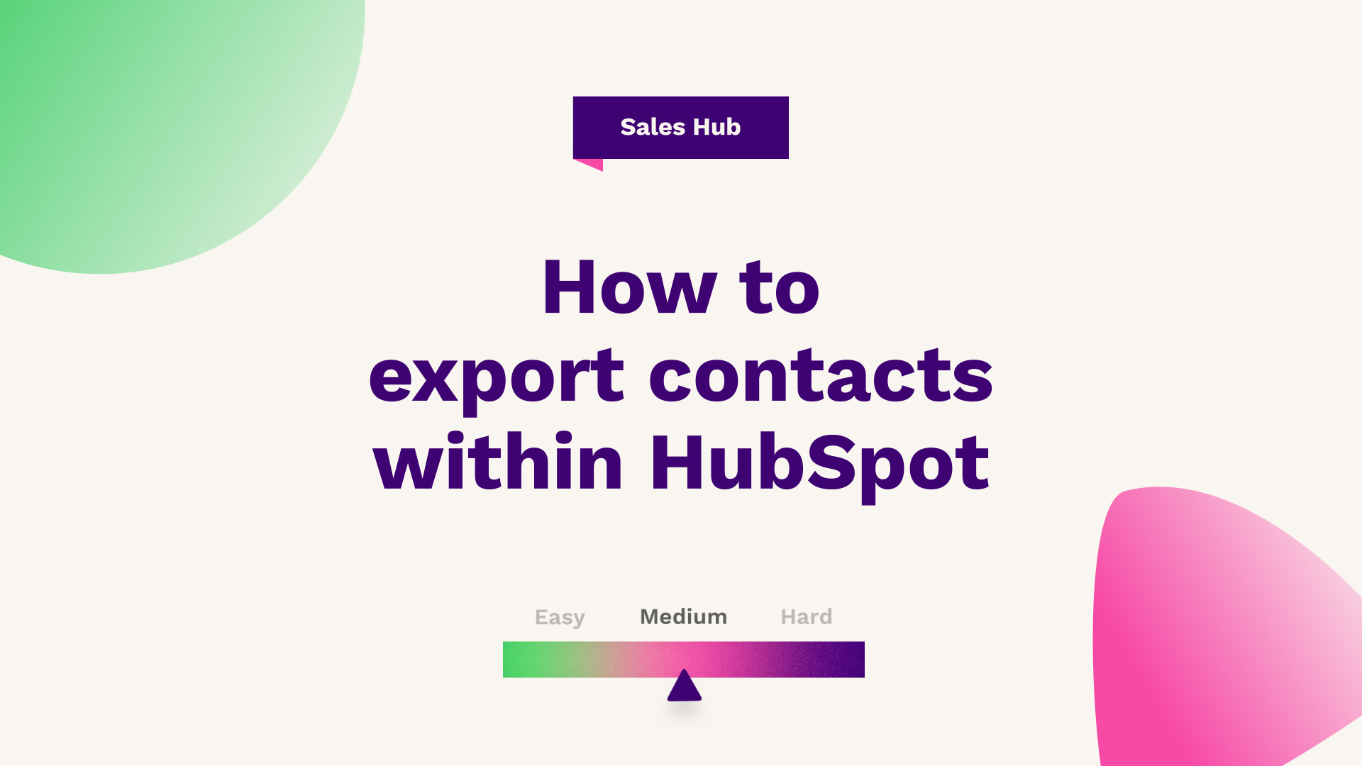 How to export contacts within HubSpot