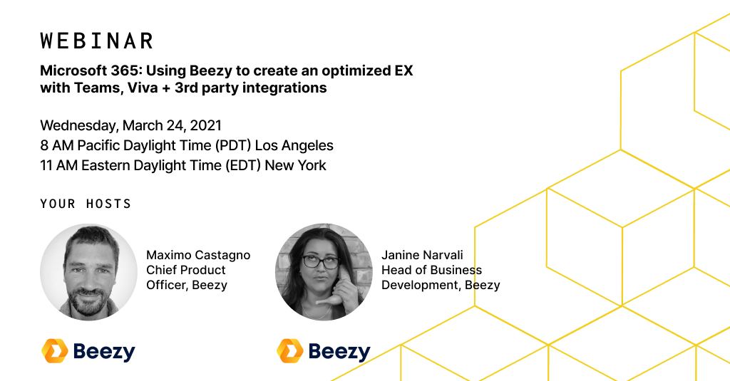 Beezy webinar March 24, 2021 - Microsoft 365 Using Beezy to create an optimized EX with Teams, Viva,