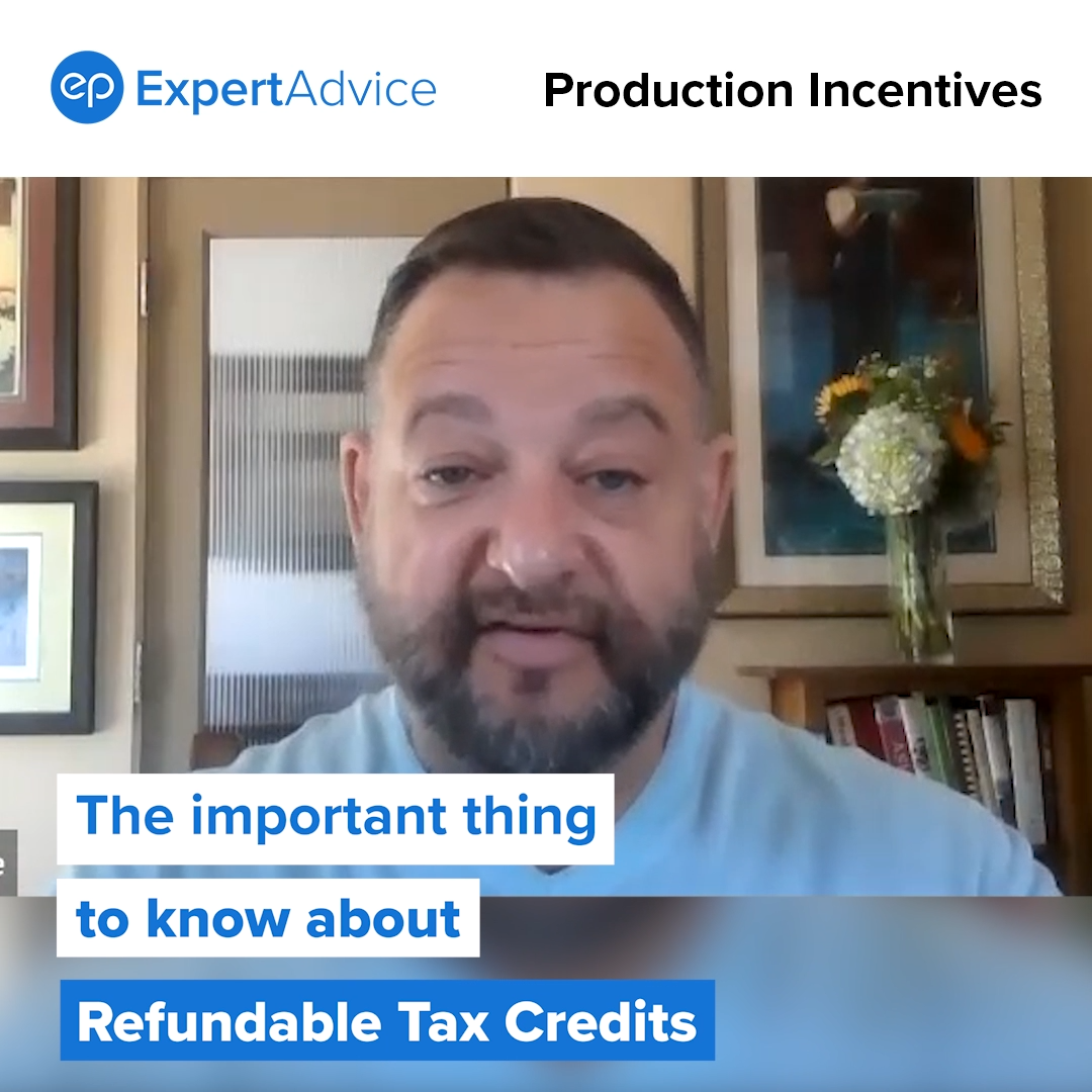 Joe Chianese from Entertainment Partners explains and important fact about refundable tax credits