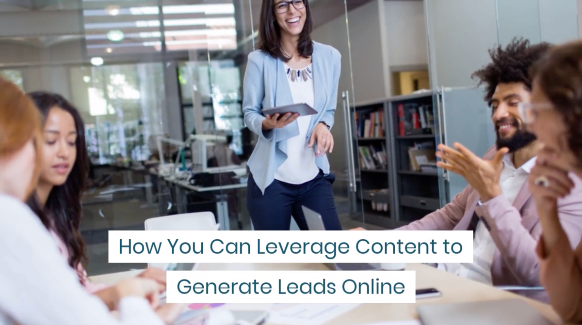 How-You-Can-Leverage-Content-to-Generate-Leads-Online