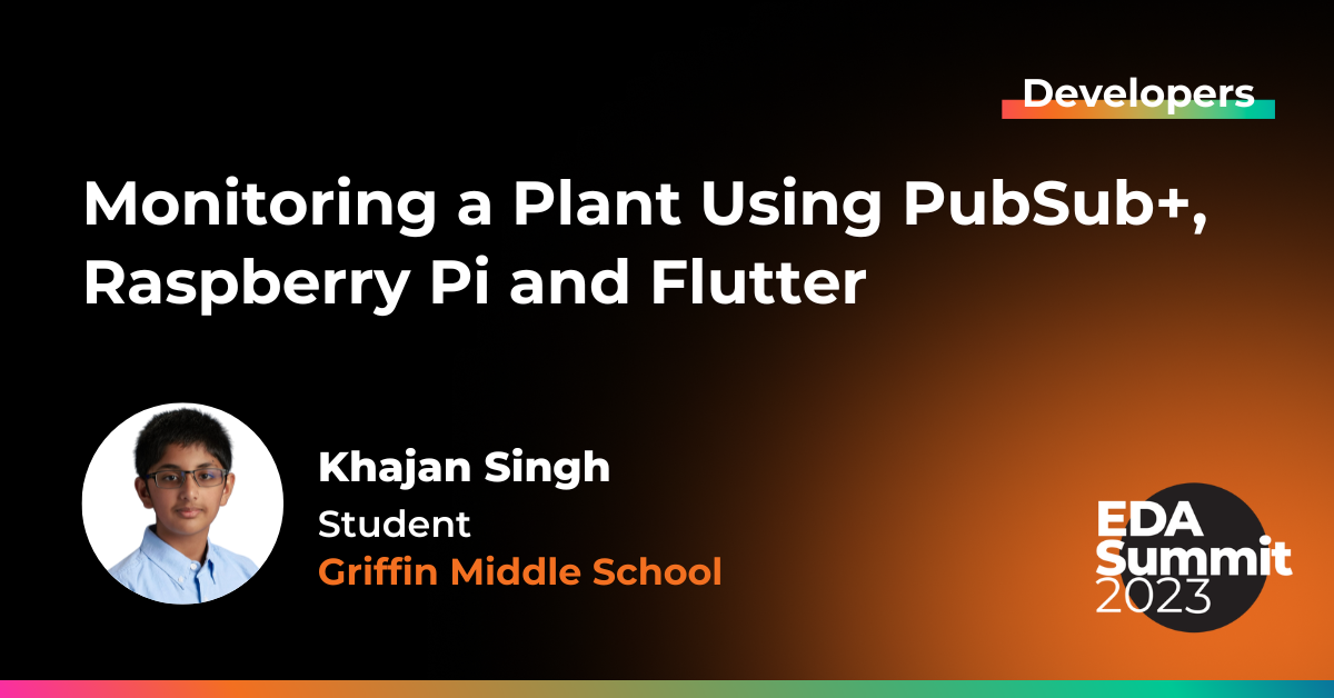 Monitoring a Plant Using PubSub+, Raspberry Pi and Flutter