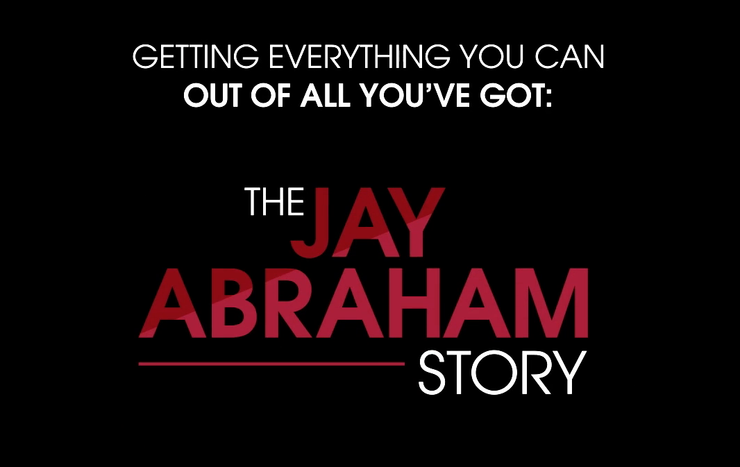 Jay Abraham Story - www.jayabrahamstory.com