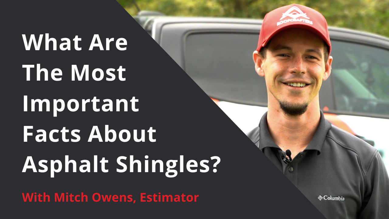 what are the most important facts about asphalt shingles