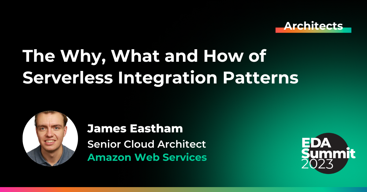 The Why, What and How of Serverless Integration Patterns