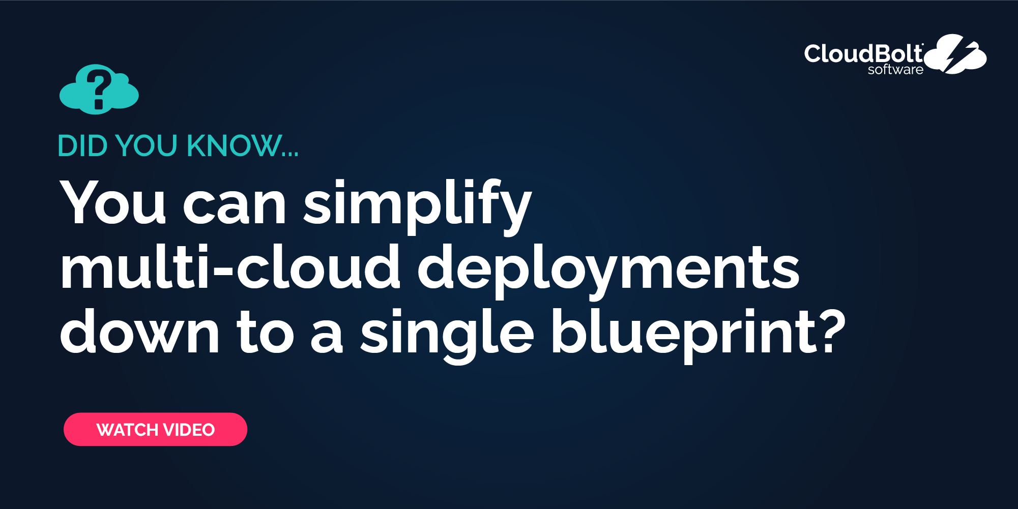 Did You Know... you can simplify multi-cloud deployments?