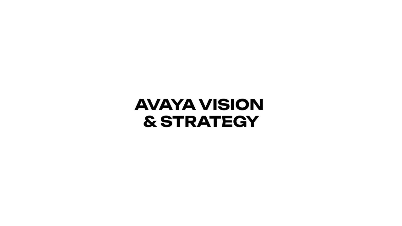 Avaya Vision & Strategy