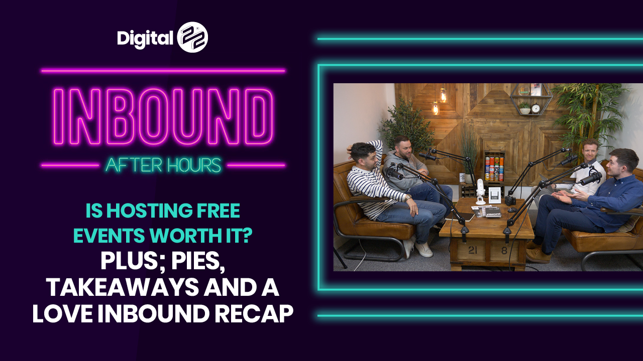 Inbound After Hours: Is hosting free events worth it? Plus; pies, takeaways and a LOVE INBOUND recap.