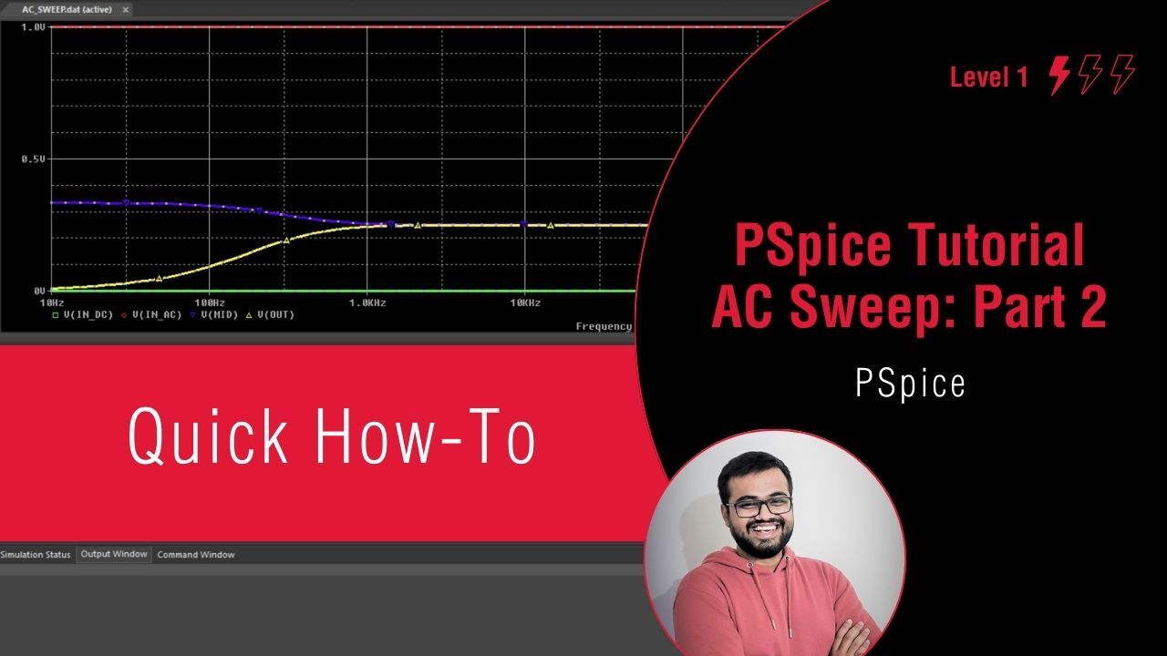 PSpice Simulation Tutorial: AC Sweep Analysis: Part 2