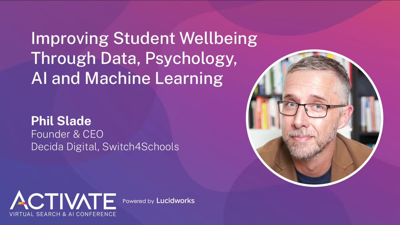 Improving Student Wellbeing Through Data, Psychology, AI and Machine  Learning - Lucidworks