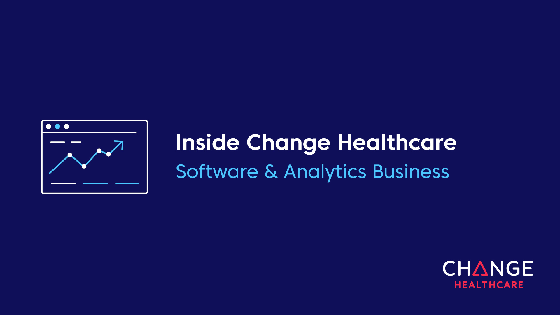 Our Businesses & Healthcare Technology Solutions | Change ...