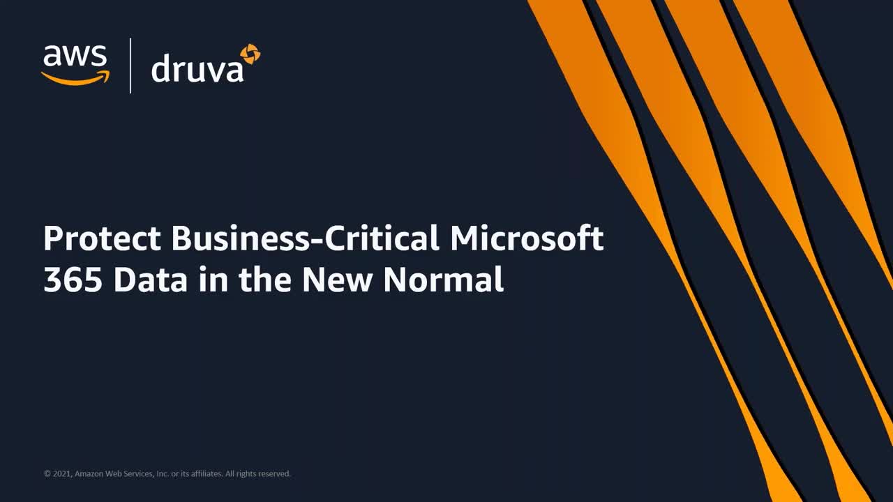 Protect Business-Critical Microsoft 365 Data in the New Normal_Druva