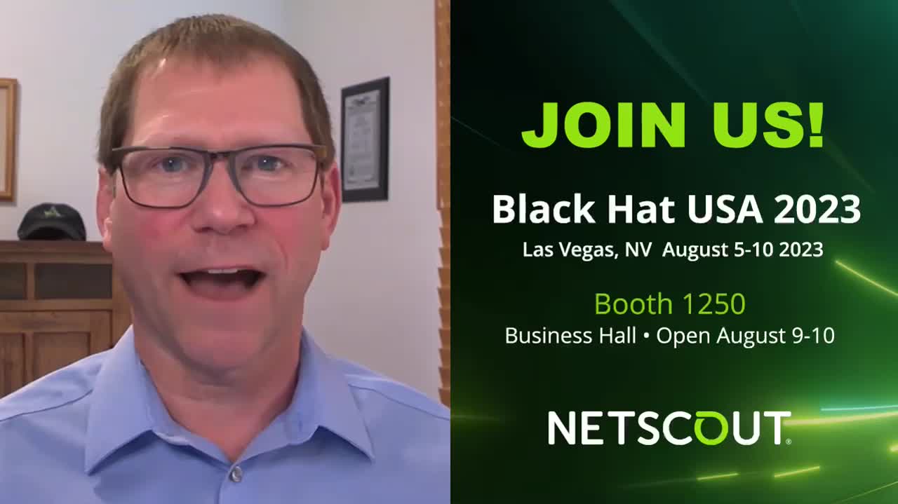 NETSCOUT at Blackhat - August 5-10, 2023