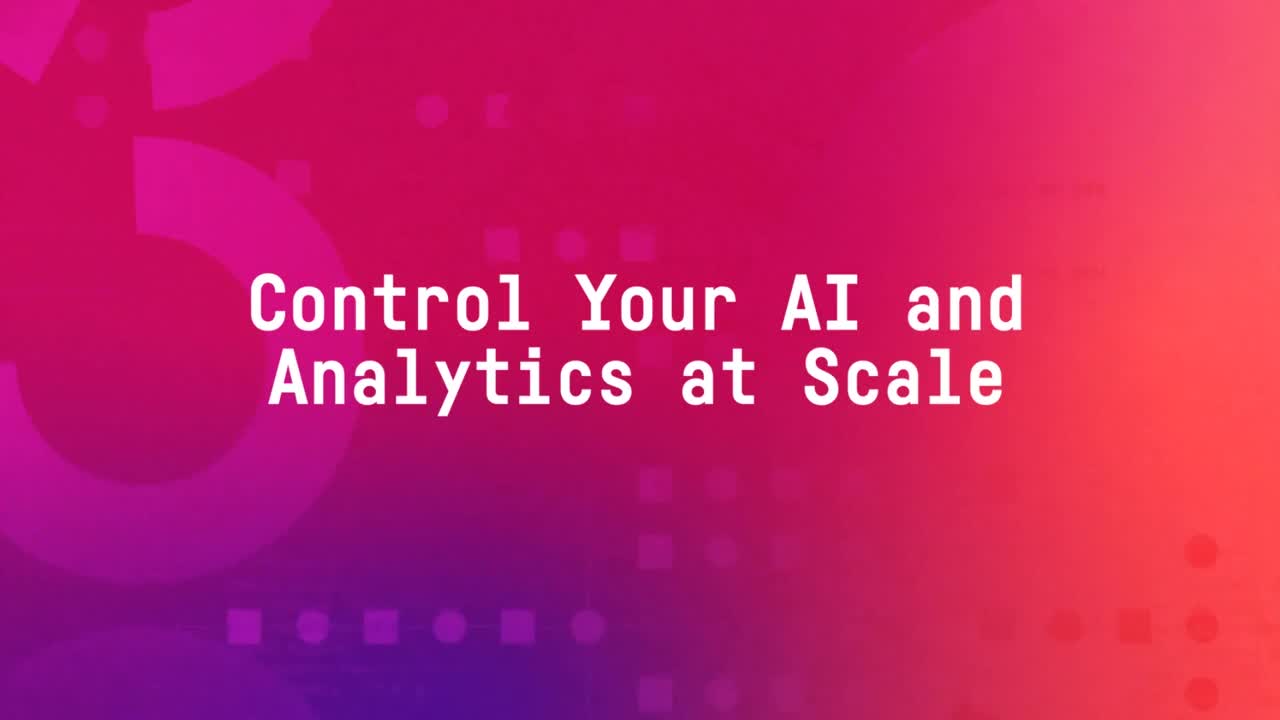 Control Your AI and Analytics at Scale