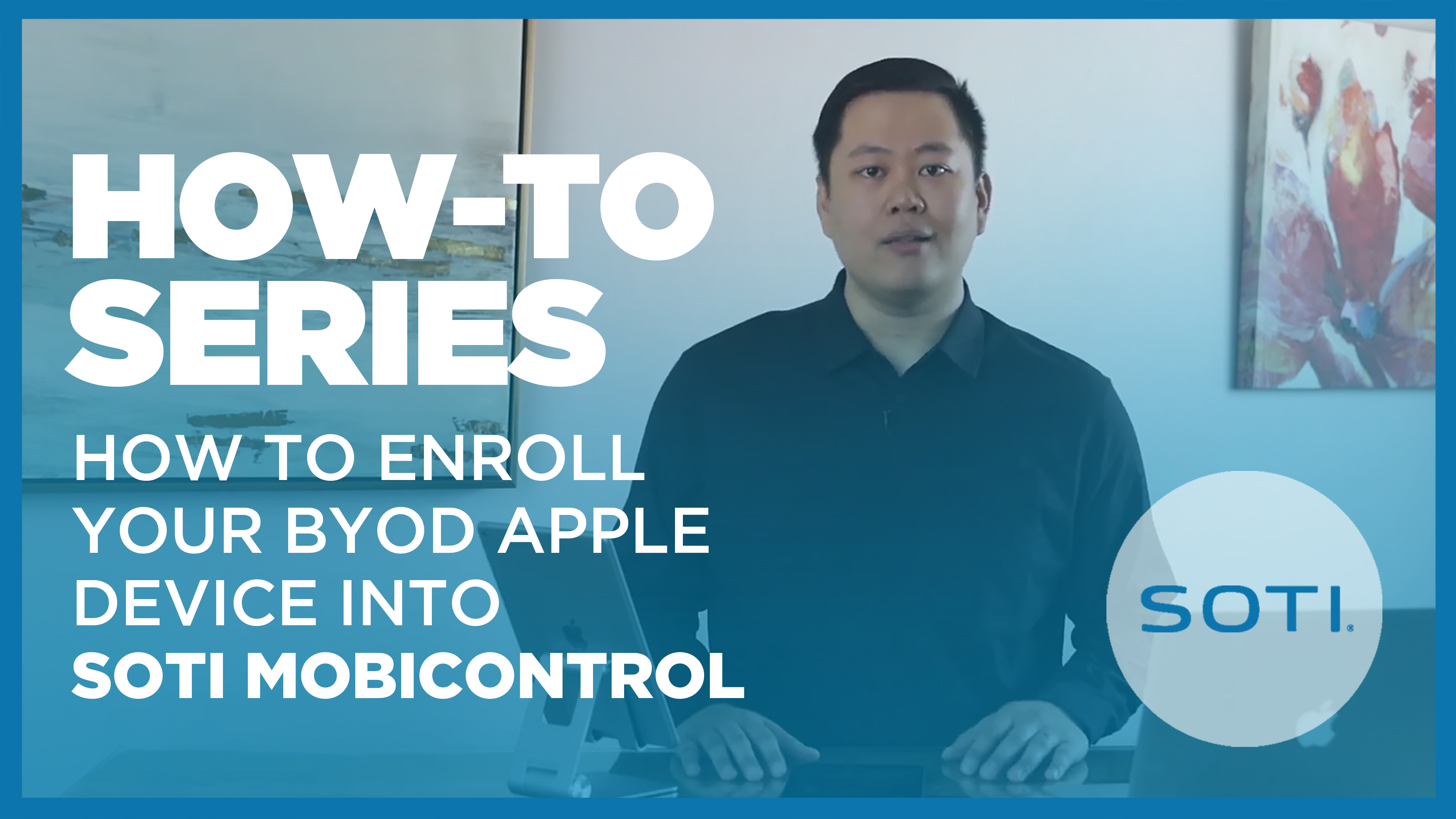 How To Enroll Your BYOD Apple Device into SOTI MobiControl Video
