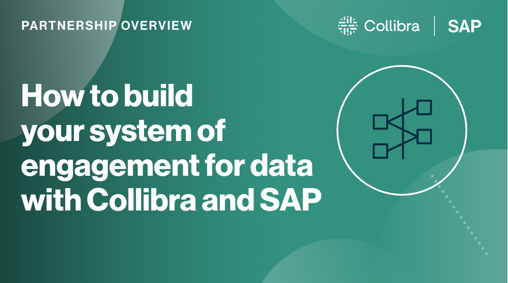 Load video: How to build your system of engagement for data with Collibra and SAP