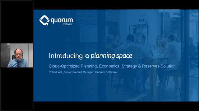 Quorum Energy Series Presents: Planning Space Cloud-Optimized Planning, Economics, and Reserves