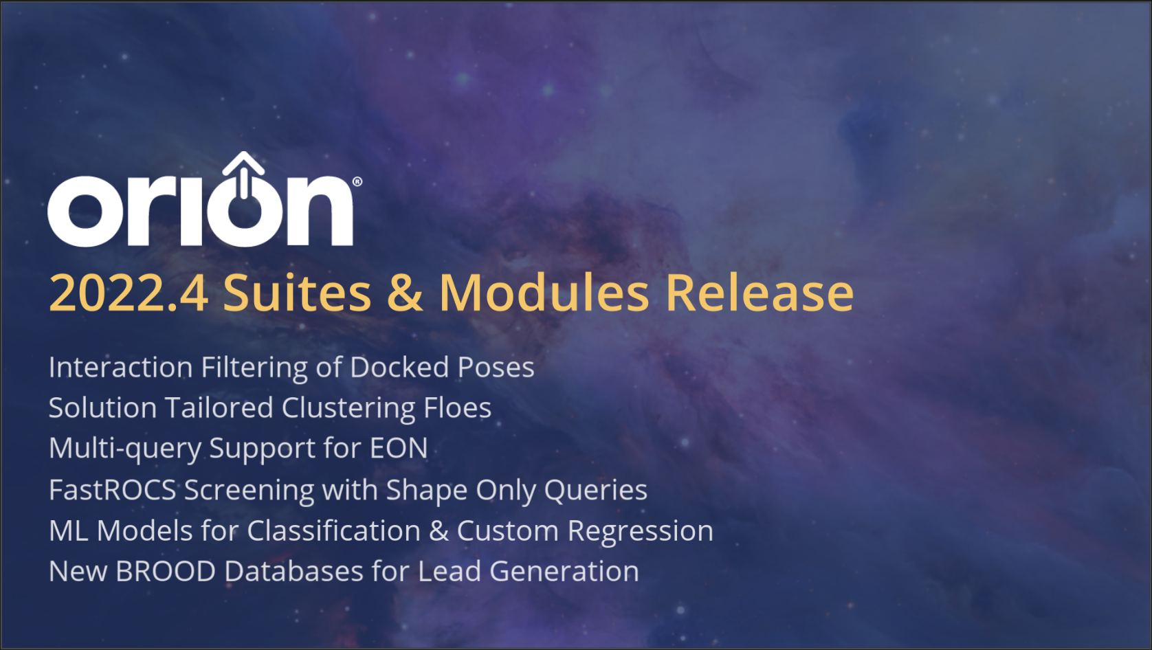 OpenEye announces the release of the 2022.4 Orion® Suites and Modules