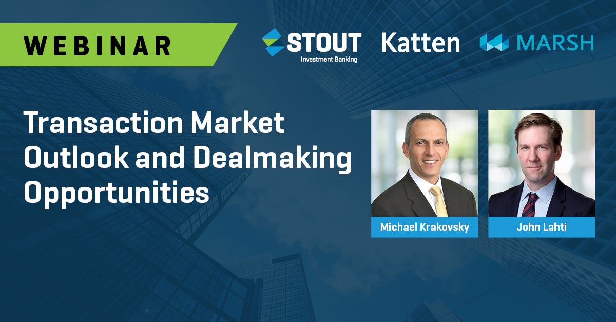 Transaction Market Outlook and Dealmaking Opportunities