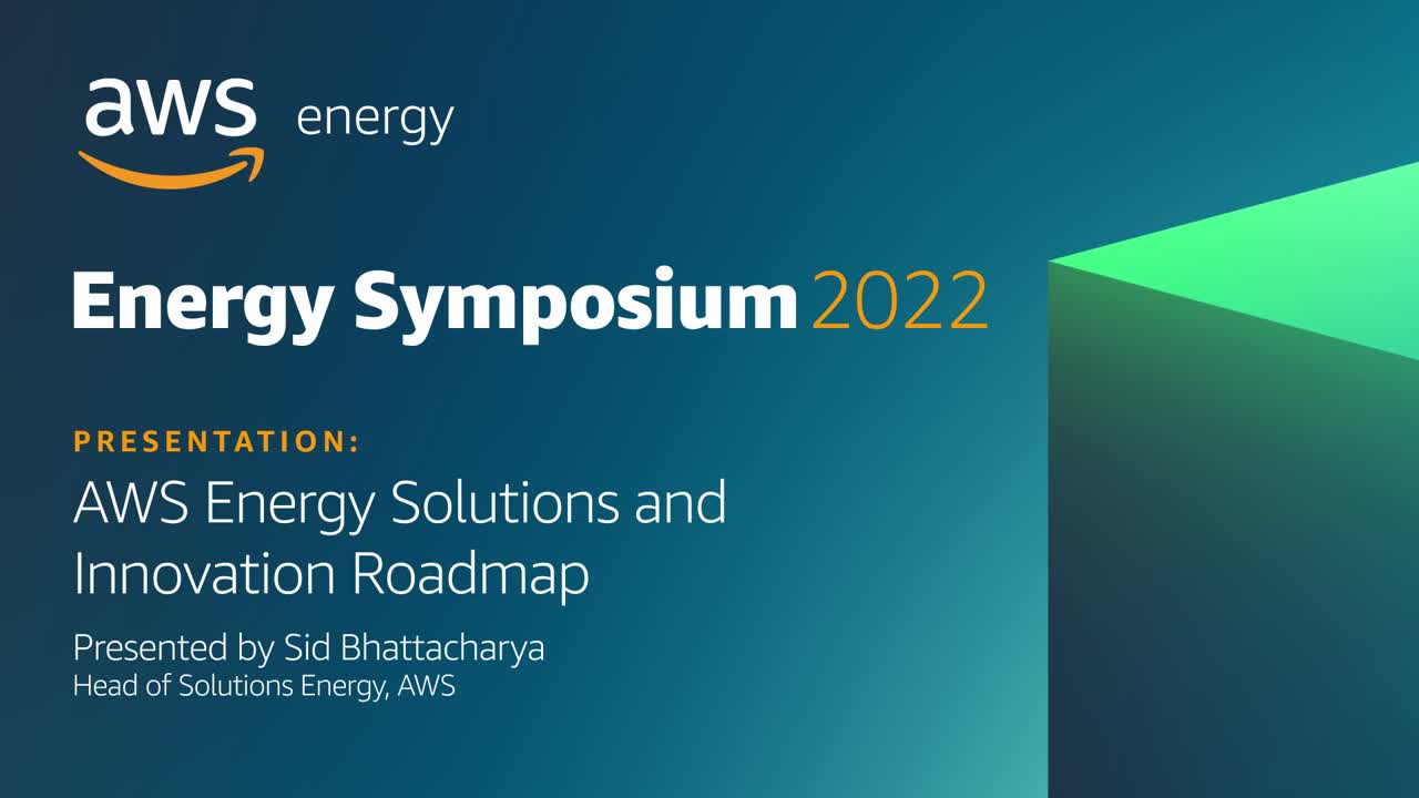 aws_energy_symposium_2022_ _aws_energy_solutions_and_innovation_roadmap (Original)
