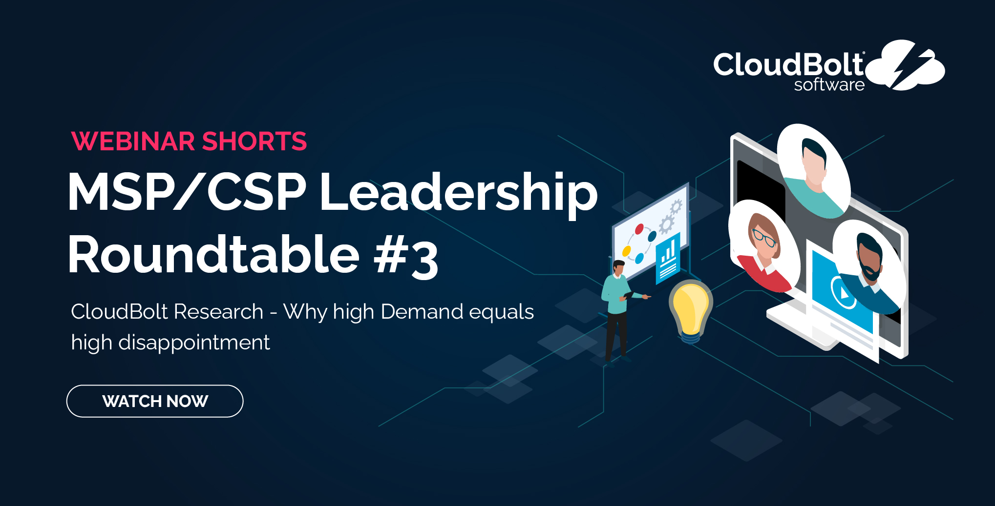 MSP Leadership Roundtable #3: Why high demand equals high disappointment