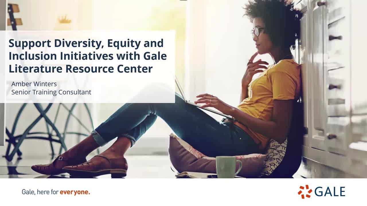 Support Diversity, Equity and Inclusion Initiatives with Gale Literature Resource Center