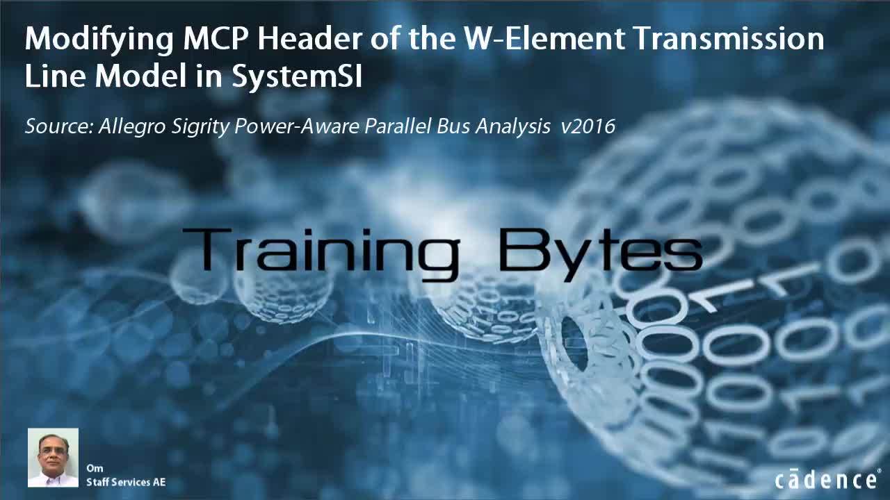 SystemSI中w元件传输线模型的MCP报头修改