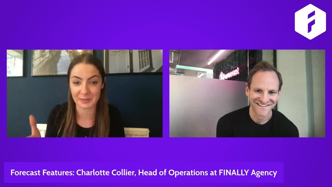 Forecast Features_ Charlotte Collier, Head of Operations at Finally Agency 