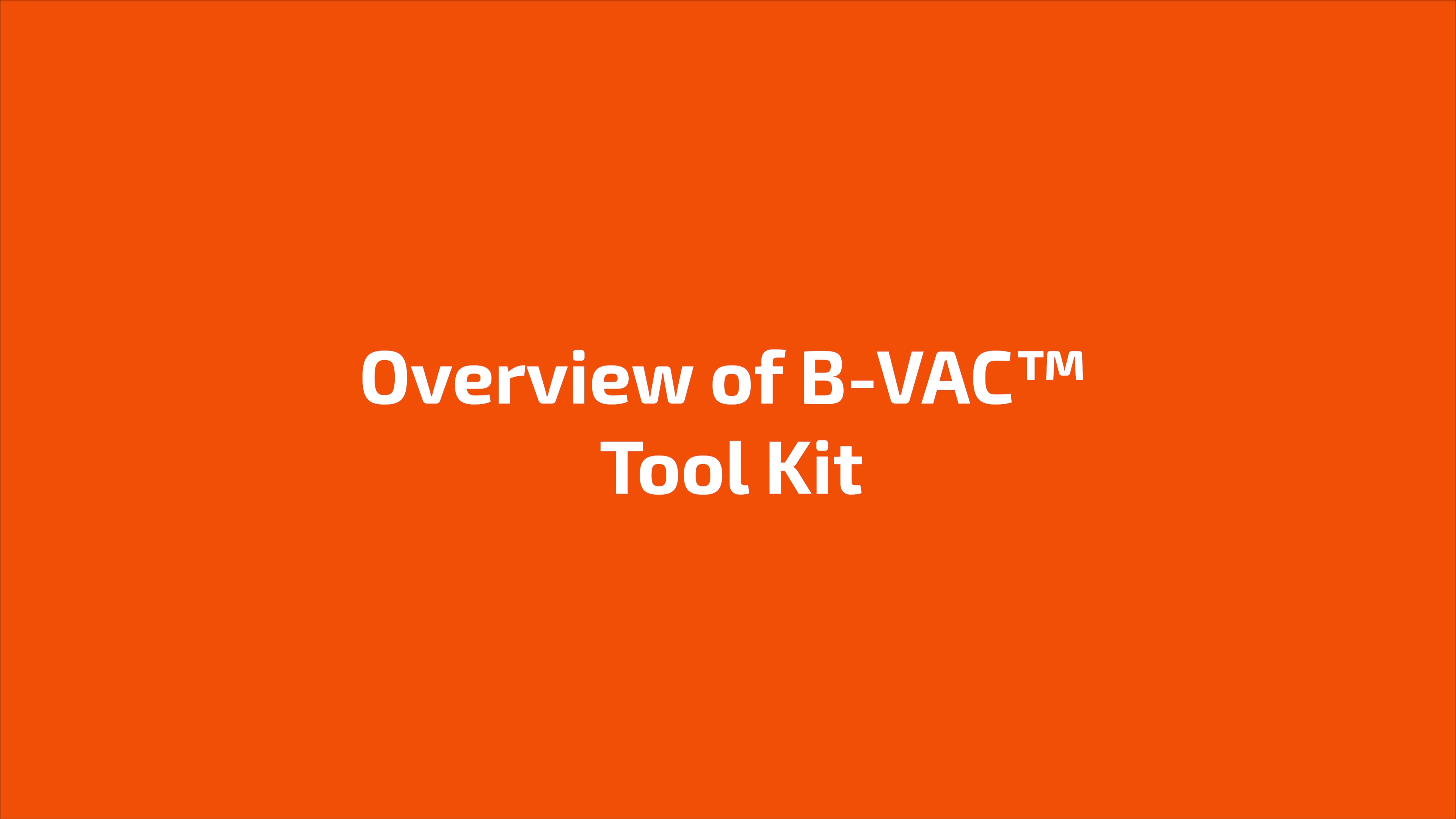 Overview of BVAC Toolkit