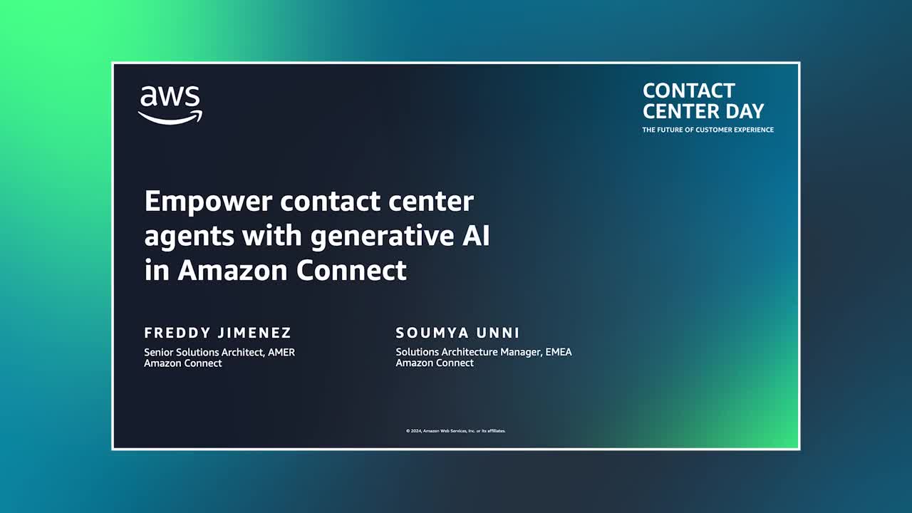 Empower contact center agents with generative AI in Amazon Connect