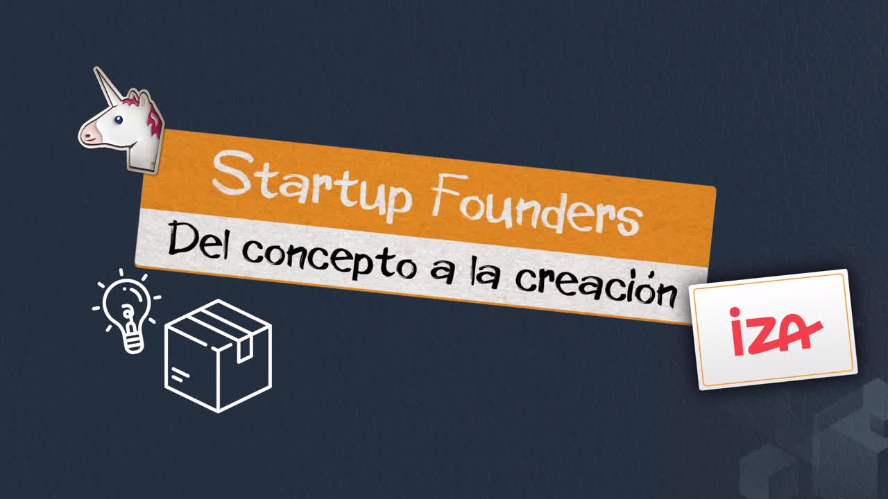 AWS Startup Founders - IZA - Del concepto a la creación