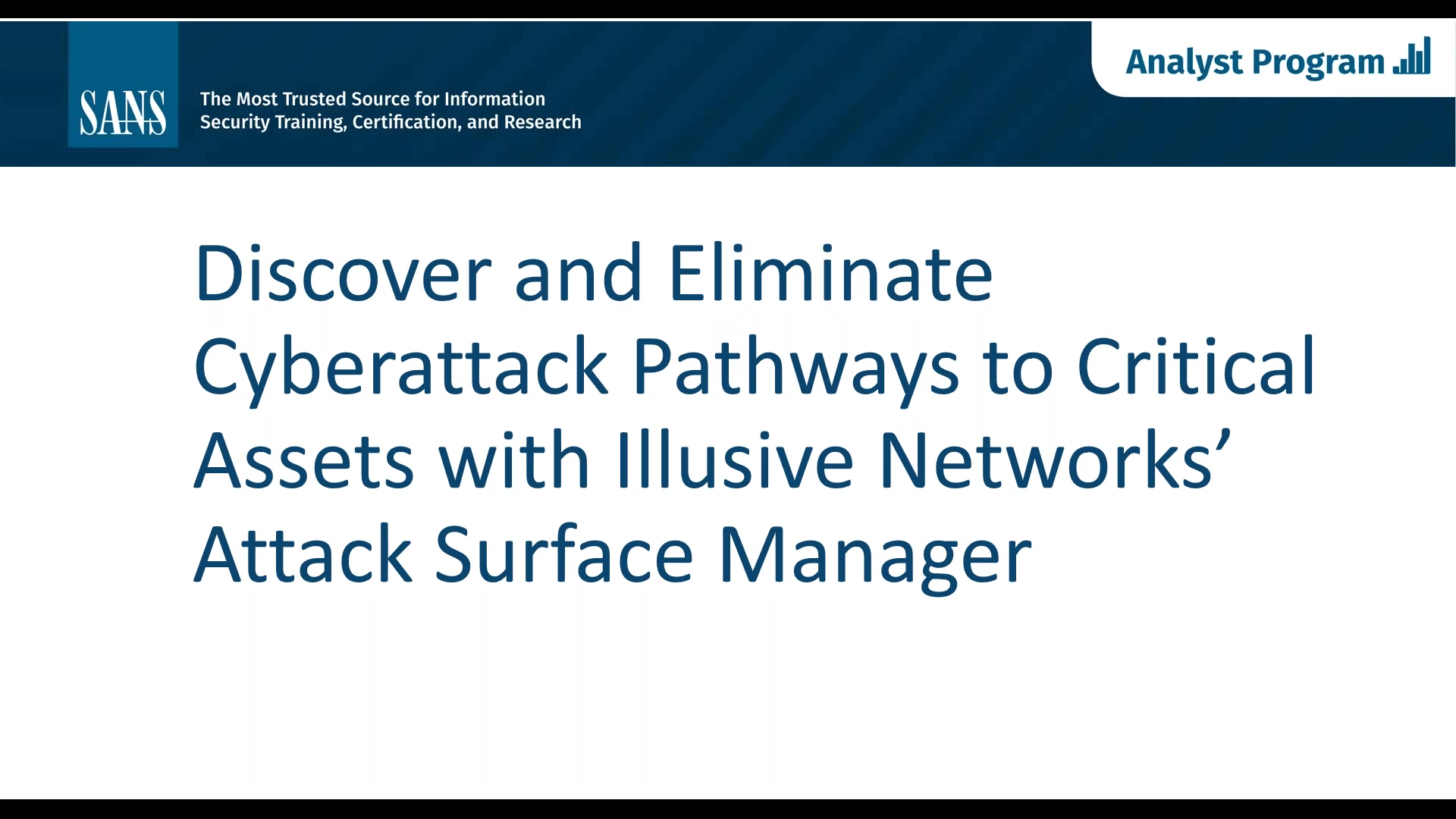 Discover and Eliminate Cyberattack Pathways to Critical Assets with Illusive Networks Attack Surface