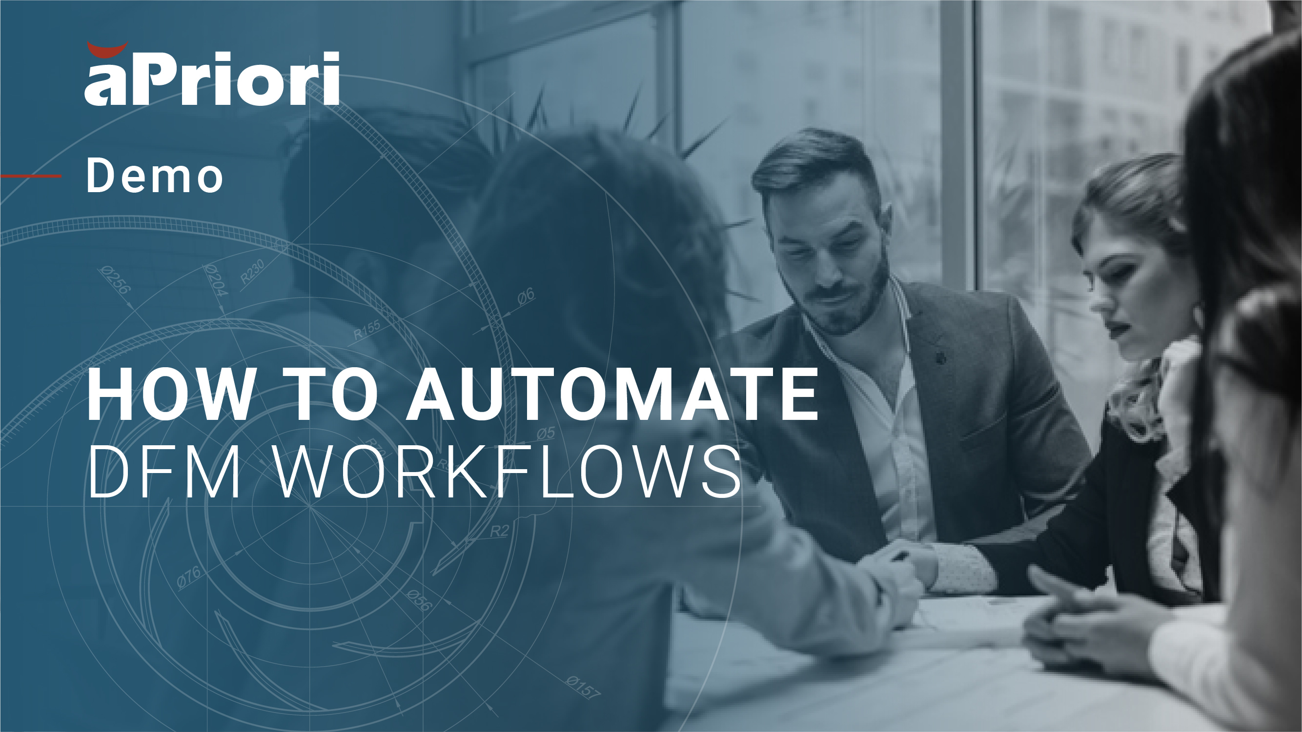 Demonstration of aPriori's Automated Workflows for Design For Manufacturing (DFM)