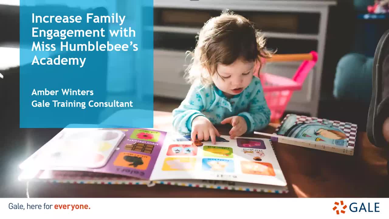 15 Minutes to Mastery: Increase Family Engagement with Gale Presents: Miss Humblebee’s Academy