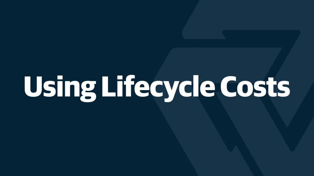 Using Lifecycle Costs