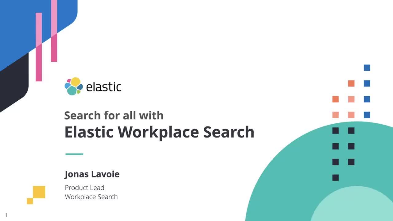 Elastic Workplace Search를 통한 모두를 위한 검색