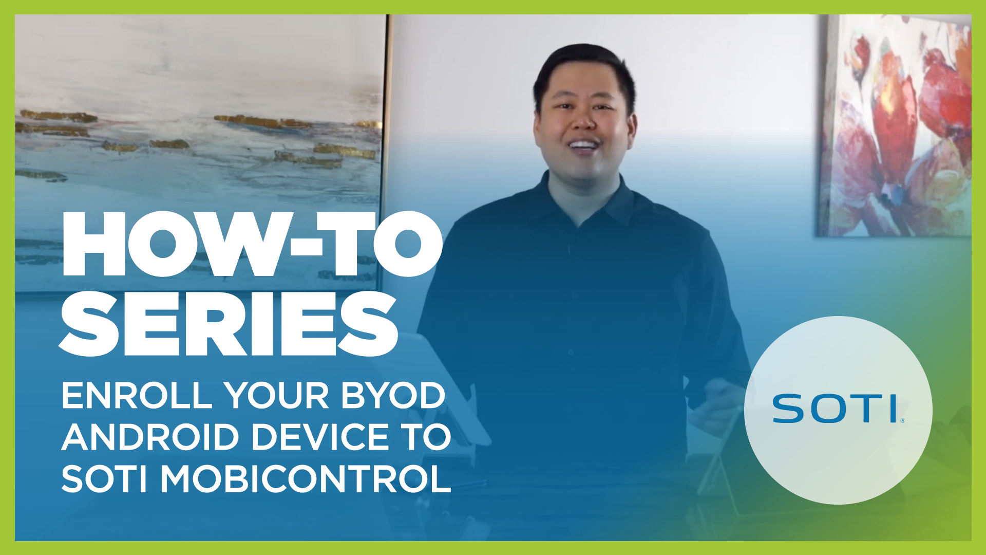 How To Enroll Your BYOD Android Device into SOTI MobiControl Video